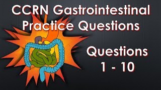 CCRN GI Practice Questions Part 1 [upl. by Ertha]