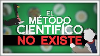 El Método Científico No Existe [upl. by Hplar]