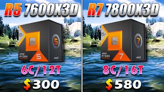 Ryzen 5 7600X3D vs Ryzen 7 7800X3D  PC Gameplay Benchmark Tested [upl. by Vaclava]