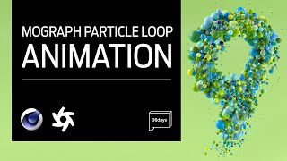 Cinema 4D  Number 9 MoGraph Particle Loop Tutorial 36 Days of Type stayhome and learn withme [upl. by Ignatzia808]