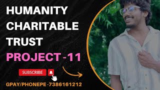 Humanity Charitable Trust project11 [upl. by Aidas638]