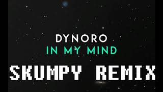 Dynoro amp Gigi DAgostino  In My Mind Skumpy Remix [upl. by Stauffer]