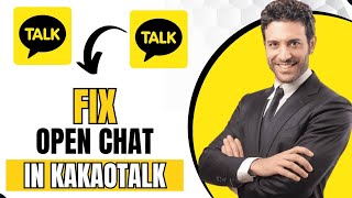 How To Fix Open Chat In Kakaotalk Best Method [upl. by Cacilia204]