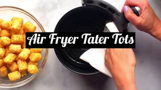 Air Fryer Tater Tots [upl. by Nyrtak]