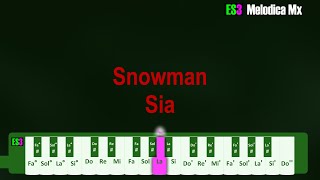 Snowman  Sia Melodica Con Notas [upl. by Sybley]