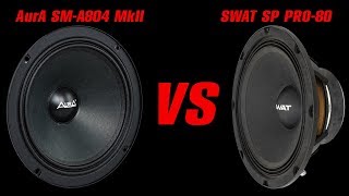 AurA SMA804 MkII vs SWAT SP PRO80 [upl. by Eihs638]