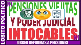 659💜PENSIONES VIEJITAS SON INTOCABLES AÙN 🤔😱😤 méxico imss noticias issste pension [upl. by Tymon]