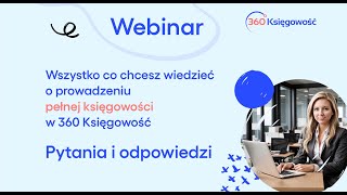 Pełna księgowość  pytania i odpowiedzi  Webinar [upl. by Filahk]