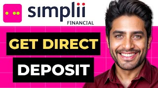 How To Get Direct Deposit Form From Simplii Financial Full Guide [upl. by Naitsirhk]