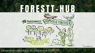 Présentation du projet FORESTTHUB aux journées de lancement scientifique FORESTT [upl. by Waynant886]