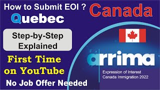 How to Submit EOI at Arrima Portal Quebec Canada  Without Job Offer  Canada PR  Canadian Dream [upl. by Aseram]