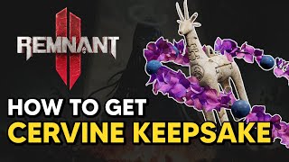 Remnant 2  How to get CERVINE KEEPSAKE Amulet [upl. by Araeit]