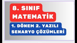 8 Sınıf Matematik 1 Dönem 2 Yazılı Örnek Senaryo Çözümleri [upl. by Deirdre]