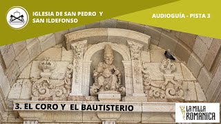 03 El Coro y el bautisterio sanildefonso lamillaromanica audioguia [upl. by Llerraf]