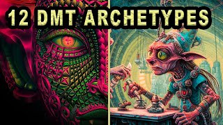 DMT Entities Explained  What are they [upl. by Eatnoid]