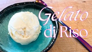 Delicious Rice Gelato recipe  Gelato di Riso [upl. by Aihsa849]