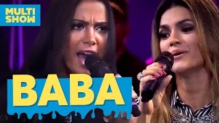 Baba  Kelly Key  Anitta  Música Boa ao Vivo  Multishow [upl. by Anivlek]