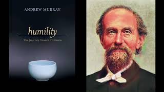 Humility Andrew Murray  Book Summary Audio [upl. by Ithsav]