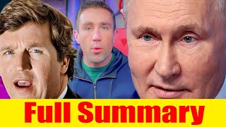 Tucker Carlson Interviews Putin Full Summary [upl. by Nicky]