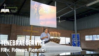 Tenebrae Service 28 March 2024 Led by Rev Rowan Rennie [upl. by Coleman]