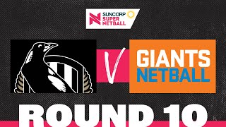 Magpies v GIANTS  SSN 2022 Round 10  Full Match  Suncorp Super Netball [upl. by Anauqat]