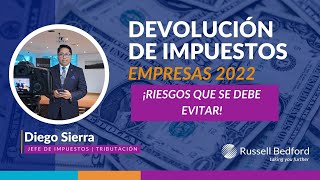 DEVOLUCIÓN DE IMPUESTOS  ESTRATEGIA DE PREVENCIÓN 2022💪  SRI  Russell Bedford 🇪🇨 [upl. by Galitea936]