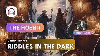 The Hobbit  Chapter 5  Riddles in the Dark Audiobook007 [upl. by Karb]