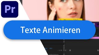 Text Animieren für TikTok Videos in Adobe Premiere Pro  Tutorial Deutsch 2023 [upl. by Anilag]