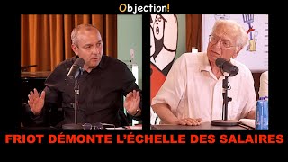 BERNARD FRIOT DÉFONCE LA GAUCHE ACCOMMODANTE avec le capital [upl. by Aneelad]