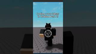 PART 2  Scripting your Roblox Ideas [upl. by Raveaux]