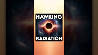 Hawking Radiation BlackHoles HawkingRadiation Astrophysics universe short shorts [upl. by Euv]