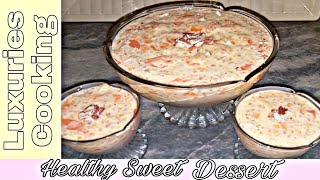 Healthy Tapioca DessertRecipe by Luxuries Cooking [upl. by Dadelos]