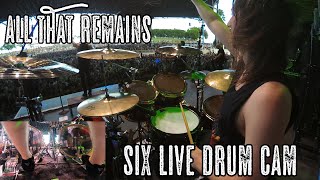 Mike Caputo  All That Remains  Six Live Drum Cam [upl. by Ecneret]