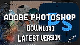 How to Download amp Install Adobe Photoshop  Latest Version Adobe Photoshop  Adobe Photoshop 2024 [upl. by Ojeibbob]