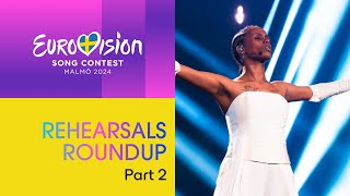 Eurovision Song Contest  Rehearsals Roundup Part 2  Malmö 2024 UnitedByMusic [upl. by Dominy]