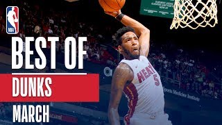 NBAs Best Dunks  March 201819 NBA Season [upl. by Ayotak]