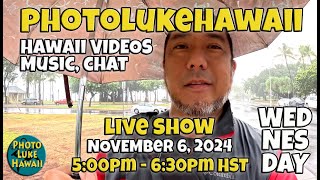 PhotoLukeHawaii November 6 2024 LIVE SHOW Things to do in Honolulu Hawaii [upl. by Aaron]