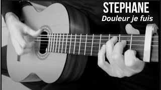 DOULEUR JE FUIS  Stéphane  Cover guitare acoustique [upl. by Tyrus]