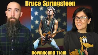 Bruce Springsteen  Downbound Train REACTION with my wife [upl. by Robena265]