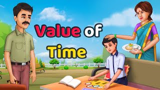 VALUE OF TIME  A Life Changing Motivational Story  Time Story  English Stories  Moral Stories [upl. by Ardnuasak]