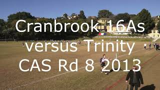 Cranbrook Rugby 2013 16As versus Trinity CAS Rd 8 [upl. by Elylrac]