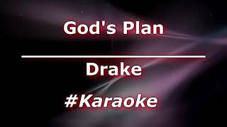 Drake  Gods Plan Karaoke Version [upl. by Lohner]