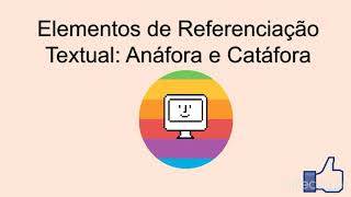 Sentido Referencial Anáfora e Catáfora [upl. by Aitnic]