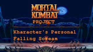 Mortal Kombat Project 41  Kharacters Falling Scream [upl. by Anirak]