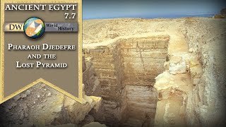 Pharaoh Djedefre and the Lost Pyramid [upl. by Feodor]