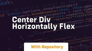 center div horizontally flex [upl. by Lohrman]