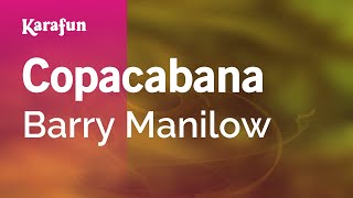 Copacabana  Barry Manilow  Karaoke Version  KaraFun [upl. by Reamy]