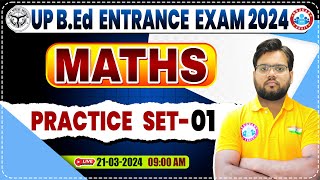 UP BEd Entrance Exam 2024  Maths Practice Set 1 BEd Entrance Exam Maths Previous Year Questions [upl. by Sirromed]