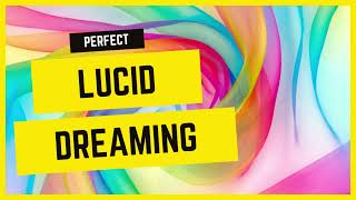 Perfect Lucid Dreaming Silent Subliminal [upl. by Emelda629]