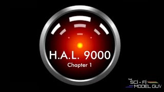 Hall 9000 Build Series  Chapter 1 [upl. by Lief410]